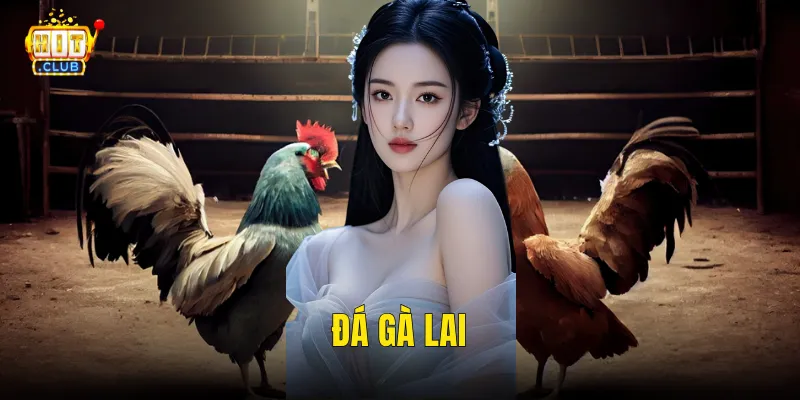 Đá Gà Lai