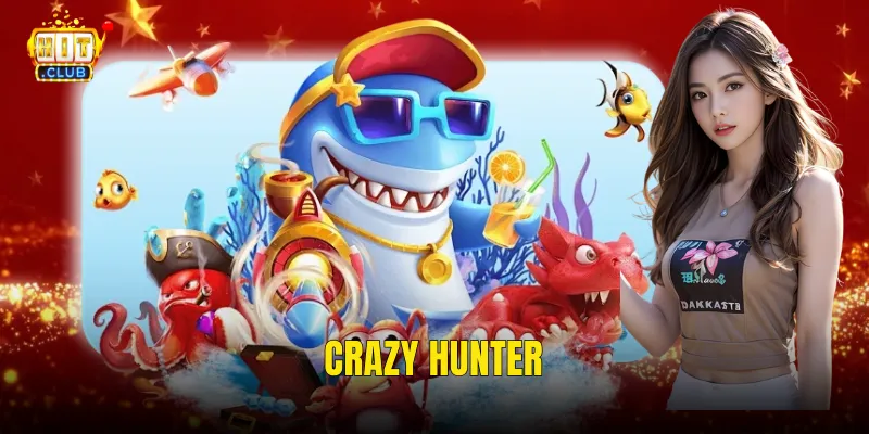 Crazy Hunter