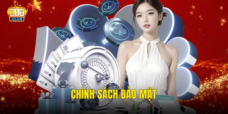 Chính Sách Bảo Mật